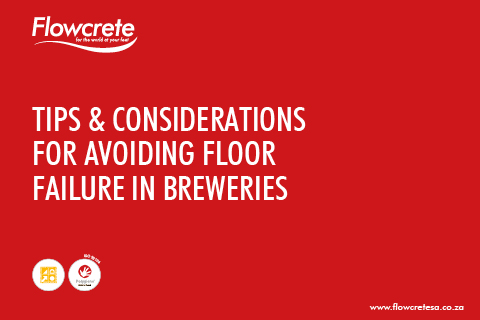 Tips and Considerations for Avoiding Floor Failure in Breweries
